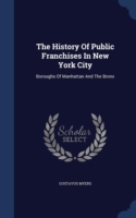 History of Public Franchises in New York City