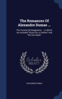 Romances of Alexandre Dumas ...
