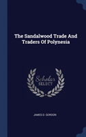 THE SANDALWOOD TRADE AND TRADERS OF POLY