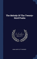 Melody of the Twenty-Third Psalm