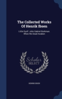 Collected Works of Henrik Ibsen