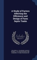 Study of Factors Affecting the Efficiency and Design of Farm Septic Tanks