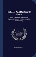 Schools and Masters of Fence