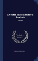 A COURSE IN MATHEMATICAL ANALYSIS; VOLUM