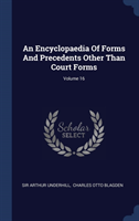 Encyclopaedia of Forms and Precedents Other Than Court Forms; Volume 16