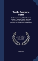 Todd's Complete Works
