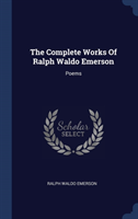 THE COMPLETE WORKS OF RALPH WALDO EMERSO