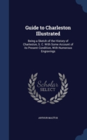 Guide to Charleston Illustrated