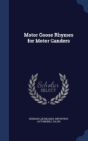 Motor Goose Rhymes for Motor Ganders