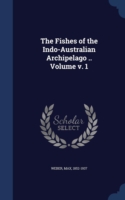 Fishes of the Indo-Australian Archipelago .. Volume V. 1
