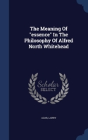 Meaning of Essence in the Philosophy of Alfred North Whitehead