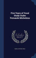 Five Years of Vocal Study Under Fernando Michelena