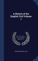History of the English Turf Volume 1