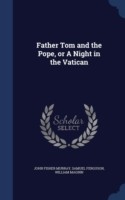 Father Tom and the Pope, or a Night in the Vatican