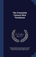 The Twentieth Century New Testament