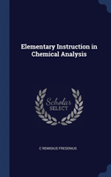 Elementary Instruction in Chemical Analysis