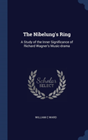 THE NIBELUNG'S RING: A STUDY OF THE INNE