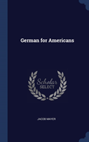 GERMAN FOR AMERICANS