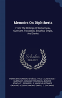 Memoirs on Diphtheria