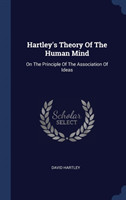 Hartley's Theory of the Human Mind