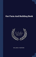 Our Farm and Building Book