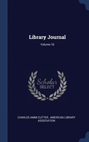 LIBRARY JOURNAL; VOLUME 10