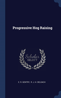 PROGRESSIVE HOG RAISING