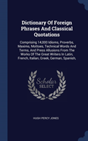 Dictionary of Foreign Phrases and Classical Quotations