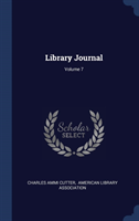 Library Journal; Volume 7