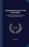 Introductory Essay to the Flora Indica