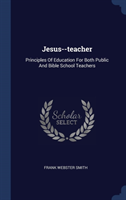 Jesus--Teacher