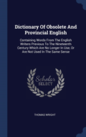 Dictionary of Obsolete and Provincial English