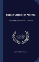 English Colonies in America ...
