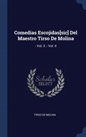 Comedias Escojidas[sic] del Maestro Tirso de Molina