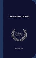 COUNT ROBERT OF PARIS