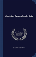 Christian Researches in Asia