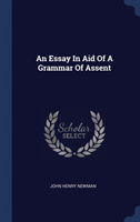 Essay in Aid of a Grammar of Assent