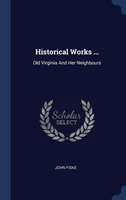 Historical Works ...