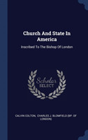 CHURCH AND STATE IN AMERICA: INSCRIBED T