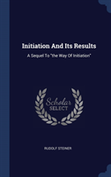 INITIATION AND ITS RESULTS: A SEQUEL TO