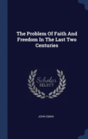 THE PROBLEM OF FAITH AND FREEDOM IN THE