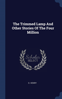 Trimmed Lamp and Other Stories of the Four Million