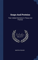 SOAPS AND PROTEINS: THEIR COLLOID CHEMIS