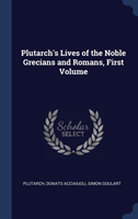 PLUTARCH'S LIVES OF THE NOBLE GRECIANS A