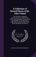 Collection of Several Pieces of Mr. John Toland