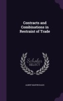 Contracts and Combinations in Restraint of Trade
