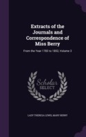 Extracts of the Journals and Correspondence of Miss Berry