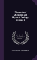 Elements of Chemical and Physical Geology, Volume 3