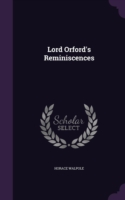 Lord Orford's Reminiscences