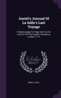 Joutel's Journal of La Salle's Last Voyage